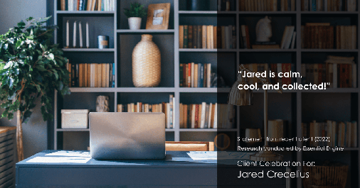 Testimonial for real estate agent Jared Crecelius in Cedar Park, TX: "Jared is calm, cool, and collected!"