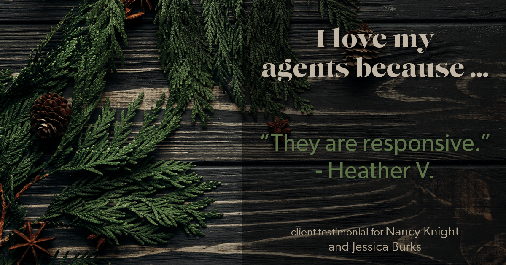 Testimonial for real estate agent Nancy and Jessica Knight in Georgetown, TX: Love My Agents: "They are responsive." - Heather V.