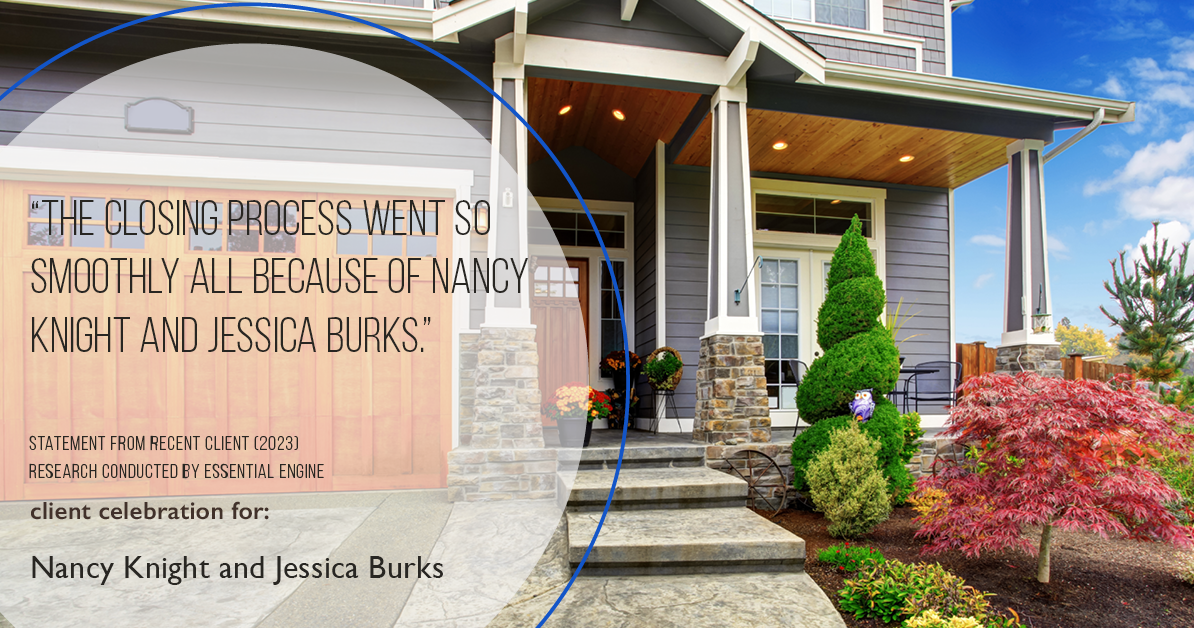 Testimonial for real estate agent Nancy and Jessica Knight in Georgetown, TX: "The closing process went so smoothly all because of Nancy Knight and Jessica Burks."
