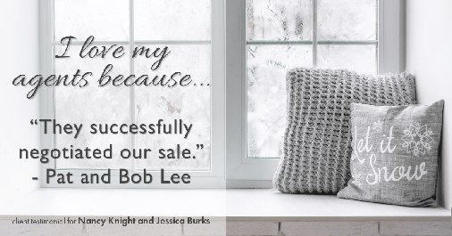 Testimonial for real estate agent Nancy and Jessica Knight in Georgetown, TX: Love My Agents: "They successfully negotiated our sale." - Pat and Bob Lee