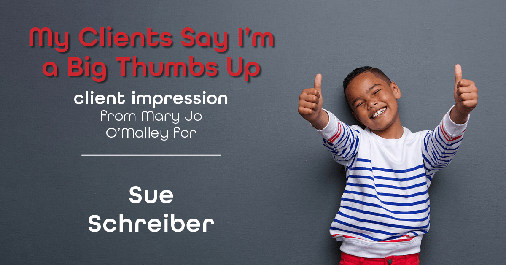 Testimonial for real estate agent Sue Schreiber in Lee's Summit, MO: Emoji Impression: 100 v.2 (Mary Jo O'Malley)