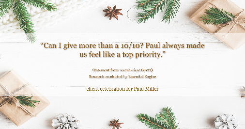 Testimonial for mortgage professional Paul Miller in Southlake, TX: "Can I give more than a 10/10? Paul always made us feel like a top priority."