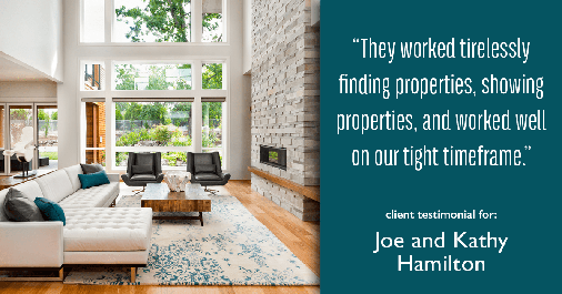 Testimonial for real estate agent Joe Hamilton in Southlake, TX: "They worked tirelessly finding properties, showing properties, and worked well on our tight timeframe."