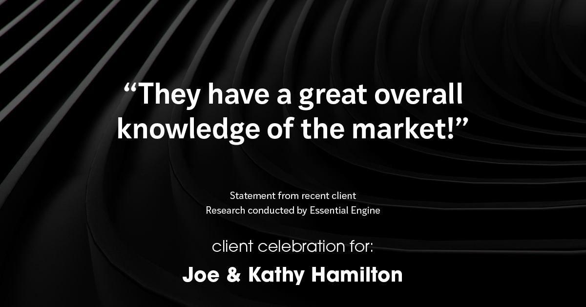 Testimonial for real estate agent Joe Hamilton in Southlake, TX: "They have a great overall knowledge of the market!"