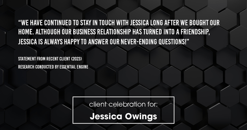 Testimonial for professional Jessica Owings with The Mortgage Network in Carbondale, CO: "We have continued to stay in touch with Jessica long after we bought our home. Although our business relationship has turned into a friendship, Jessica is always happy to answer our never-ending questions!"