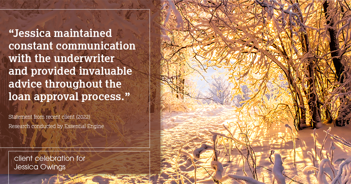 Testimonial for professional Jessica Owings with The Mortgage Network in Carbondale, CO: "Jessica maintained constant communication with the underwriter and provided invaluable advice throughout the loan approval process."