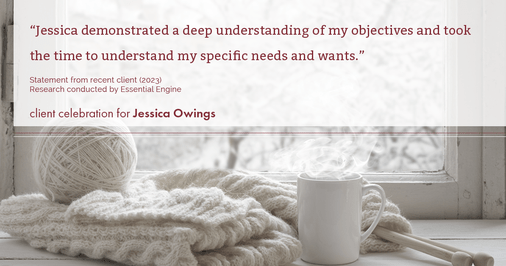 Testimonial for professional Jessica Owings with The Mortgage Network in Carbondale, CO: "Jessica demonstrated a deep understanding of my objectives and took the time to understand my specific needs and wants."