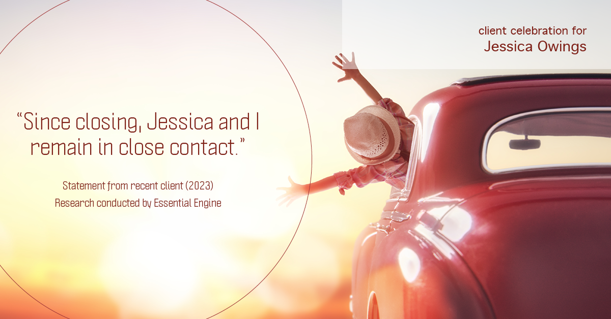 Testimonial for professional Jessica Owings with The Mortgage Network in Carbondale, CO: "Since closing, Jessica and I remain in close contact."