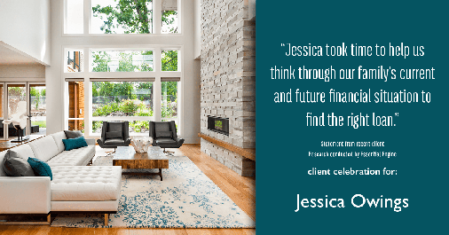 Testimonial for professional Jessica Owings with The Mortgage Network in Carbondale, CO: "Jessica took time to help us think through our family's current and future financial situation to find the right loan."
