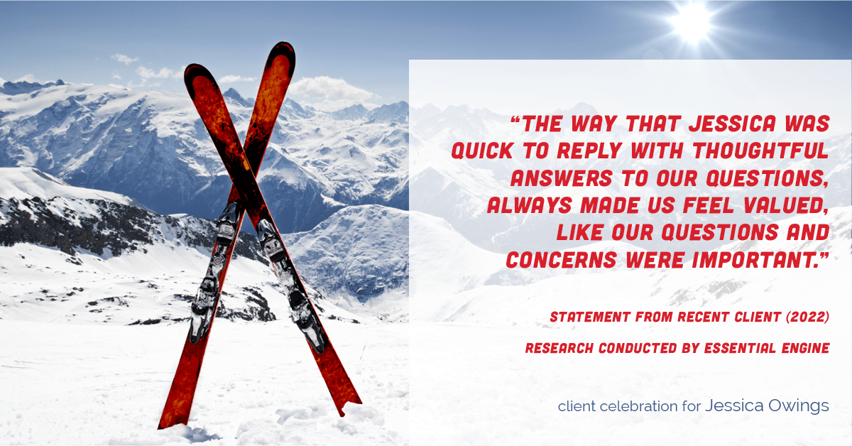 Testimonial for professional Jessica Owings with The Mortgage Network in Carbondale, CO: "The way that Jessica was quick to reply with thoughtful answers to our questions, always made us feel valued, like our questions and concerns were important."