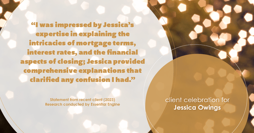 Testimonial for professional Jessica Owings with The Mortgage Network in Carbondale, CO: "I was impressed by Jessica's expertise in explaining the intricacies of mortgage terms, interest rates, and the financial aspects of closing; Jessica provided comprehensive explanations that clarified any confusion I had."