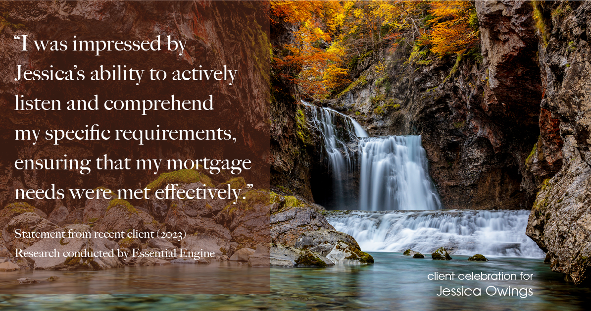 Testimonial for professional Jessica Owings with The Mortgage Network in Carbondale, CO: "I was impressed by Jessica's ability to actively listen and comprehend my specific requirements, ensuring that my mortgage needs were met effectively."