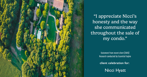 Testimonial for real estate agent Nicci Hyatt with LoKation Real Estate Colorado in Denver, CO: "I appreciate Nicci's honesty and the way she communicated throughout the sale of my condo."