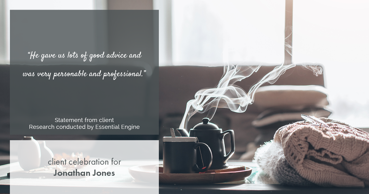 Testimonial for real estate agent Jonathan Jones in Seattle, WA: "He gave us lots of good advice and was very personable and professional.”