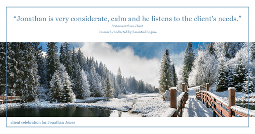 Testimonial for real estate agent Jonathan Jones in Seattle, WA: "Jonathan is very considerate, calm and he listens to the client's needs."