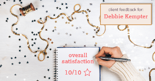 Testimonial for real estate agent Debbie Kempter with ProStead Realty in , : Happiness Meter: Stars 10/10 (overall satisfaction)