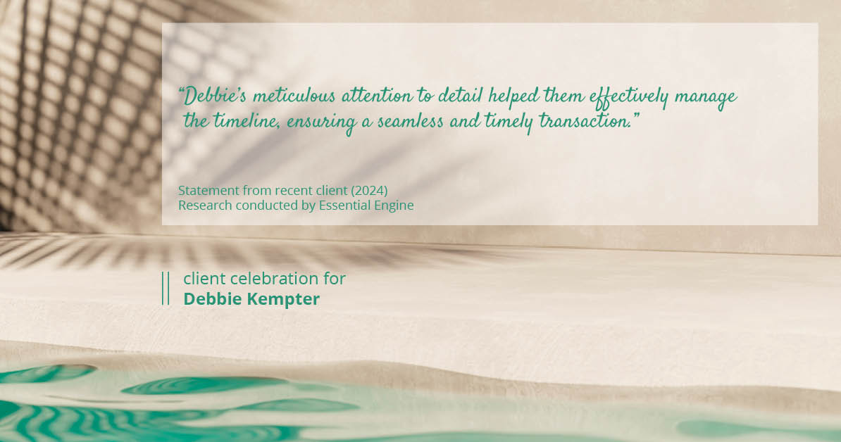 Testimonial for real estate agent Debbie Kempter with ProStead Realty in , : "Debbie's meticulous attention to detail helped them effectively manage the timeline, ensuring a seamless and timely transaction."