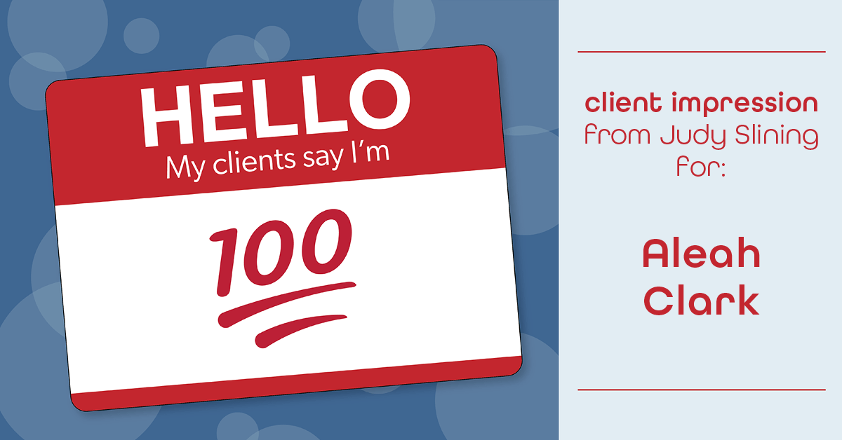 Testimonial for real estate agent Aleah Clark in , : Emoji Impression: 100 (Judy Slining)