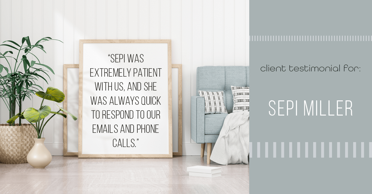 Testimonial for real estate agent Sepi Miller with CB in Pittsburgh, PA: "Sepi was extremely patient with us, and she was always quick to respond to our emails and phone calls."