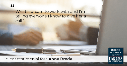 Testimonial for real estate agent Anne Brade in Charlotte, NC: "What a dream to work with and I'm telling everyone I know to give her a call."