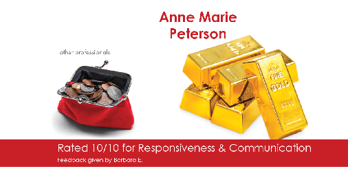 Testimonial for real estate agent Anne Marie Peterson in Seattle, WA: Happiness Meters: Gold (Responsiveness & Communication -Barbara E.)