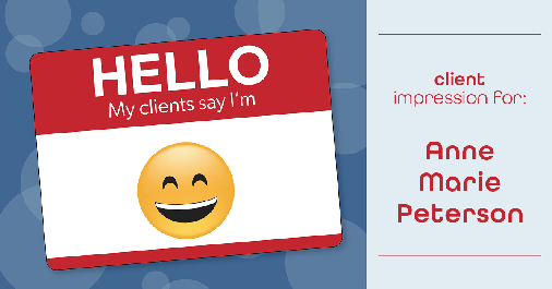 Testimonial for real estate agent Anne Marie Peterson with Compass in Seattle, WA: Emoji Impression: Smiling (Sara Tro)