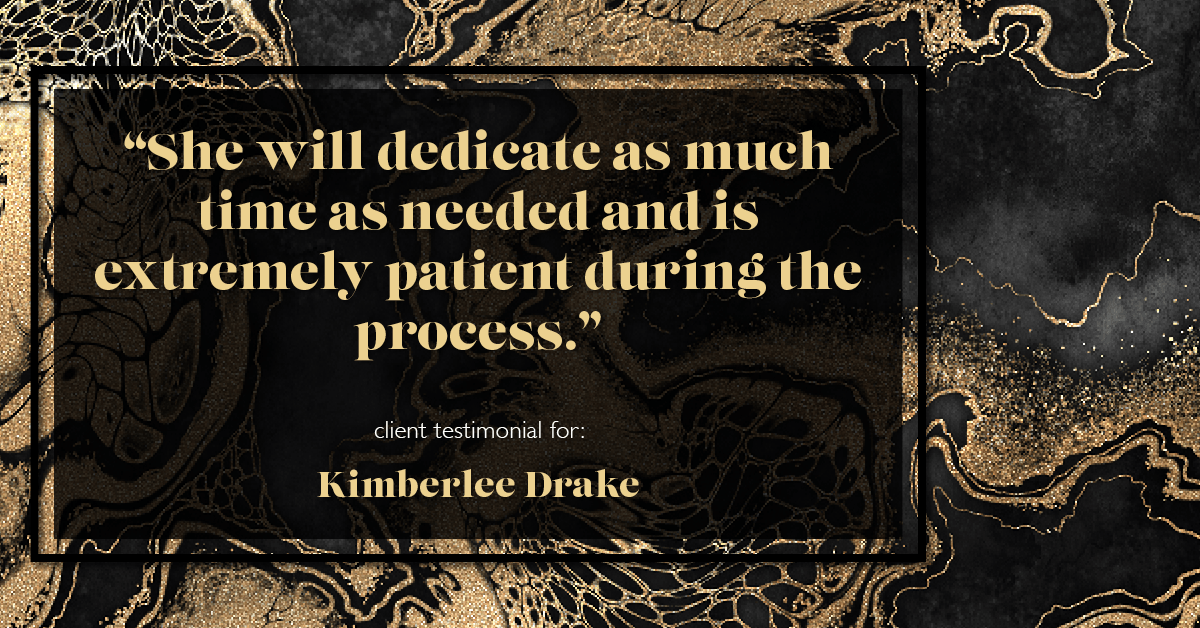 Testimonial for real estate agent Kimberlee Drake with COMPASS Real Estate in Newport Beach, CA: "She will dedicate as much time as needed and is extremely patient during the process."