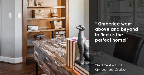 Testimonial for real estate agent Kimberlee Drake with COMPASS Real Estate in Newport Beach, CA: "Kimberlee went above and beyond to find us the perfect home!"
