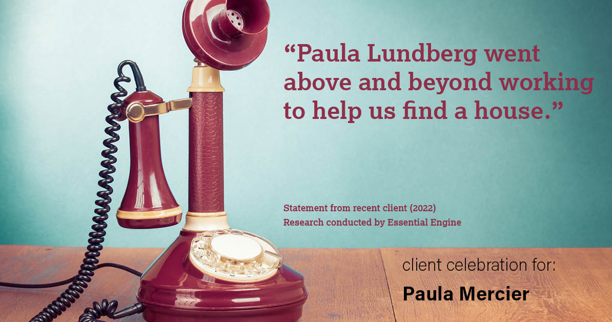 Testimonial for mortgage professional Paula Mercier with Sojourn Mortgage Company LLC in West Hartford, CT: "Paula Lundberg went above and beyond working to help us find a house."