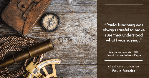 Testimonial for mortgage professional Paula Mercier with Sojourn Mortgage Company LLC in West Hartford, CT: "Paula Lundberg was always careful to make sure they understood what I was saying."