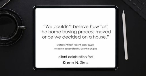 Testimonial for real estate agent Karen Sims in Jersey City, NJ: "We couldn't believe how fast the home buying process moved once we decided on a house."