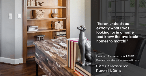 Testimonial for real estate agent Karen Sims in Jersey City, NJ: "Karen understood exactly what I was looking for in a home and knew the available homes to match!"