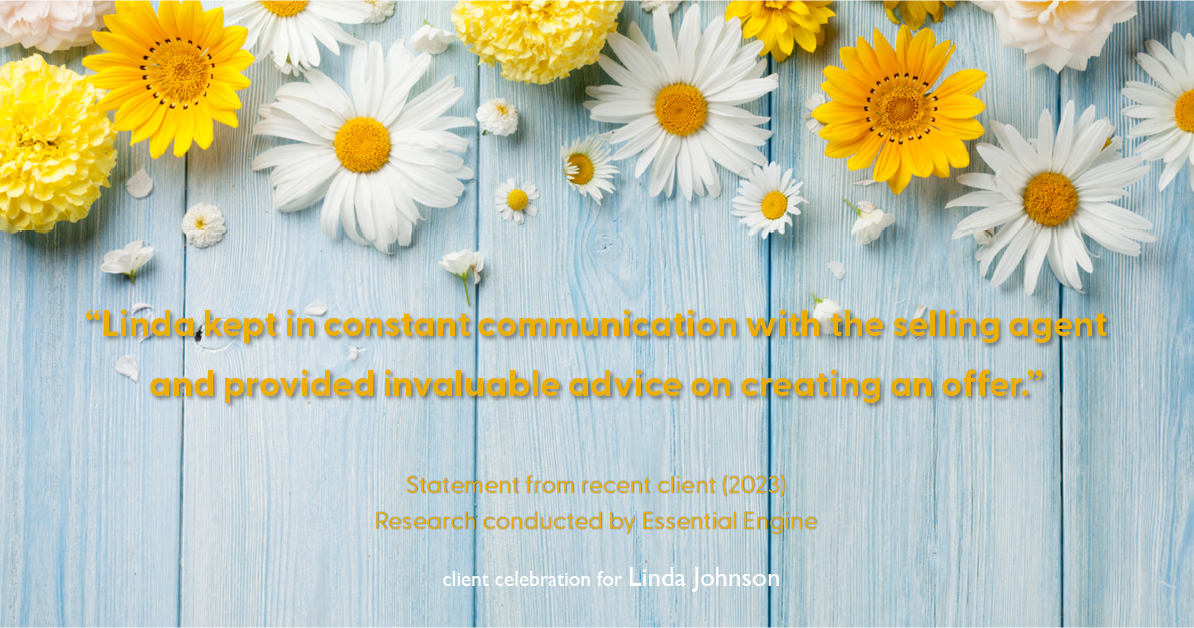Testimonial for real estate agent Linda Johnson in West Hartford, CT: "Linda kept in constant communication with the selling agent and provided invaluable advice on creating an offer."