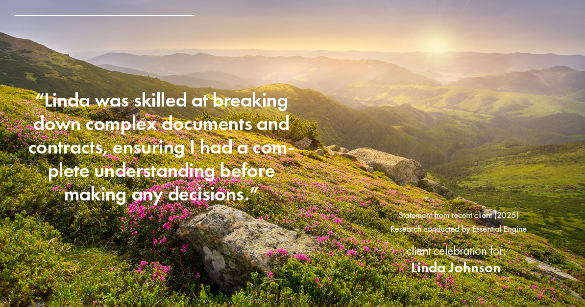 Testimonial for real estate agent Linda Johnson with Century 21 Allpoints in West Hartford, CT: "Linda was skilled at breaking down complex documents and contracts, ensuring I had a complete understanding before making any decisions."