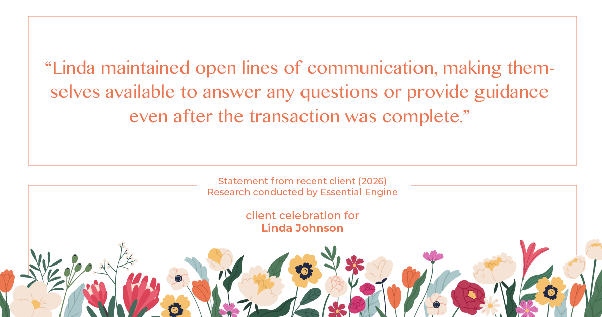 Testimonial for real estate agent Linda Johnson with Century 21 Allpoints in West Hartford, CT: "Linda maintained open lines of communication, making themselves available to answer any questions or provide guidance even after the transaction was complete."