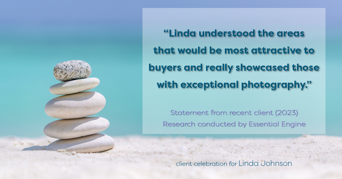 Testimonial for real estate agent Linda Johnson in West Hartford, CT: "Linda understood the areas that would be most attractive to buyers and really showcased those with exceptional photography."
