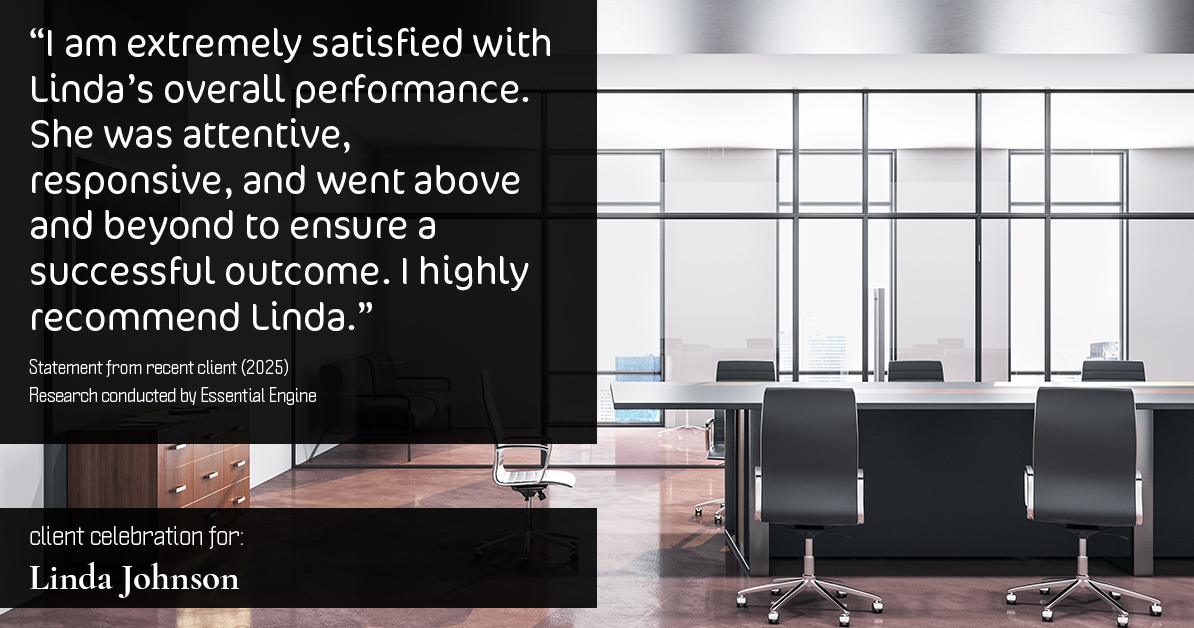 Testimonial for real estate agent Linda Johnson in West Hartford, CT: "I am extremely satisfied with Linda's overall performance. She was attentive, responsive, and went above and beyond to ensure a successful outcome. I highly recommend Linda."