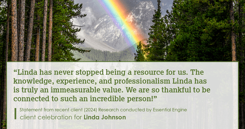 Testimonial for real estate agent Linda Johnson in West Hartford, CT: "Linda has never stopped being a resource for us. The knowledge, experience, and professionalism Linda has is truly an immeasurable value. We are so thankful to be connected to such an incredible person!"
