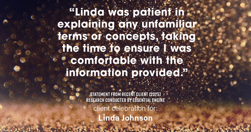 Testimonial for real estate agent Linda Johnson with Century 21 Allpoints in West Hartford, CT: "Linda was patient in explaining any unfamiliar terms or concepts, taking the time to ensure I was comfortable with the information provided."
