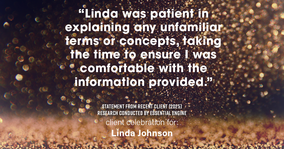Testimonial for real estate agent Linda Johnson in West Hartford, CT: "Linda was patient in explaining any unfamiliar terms or concepts, taking the time to ensure I was comfortable with the information provided."