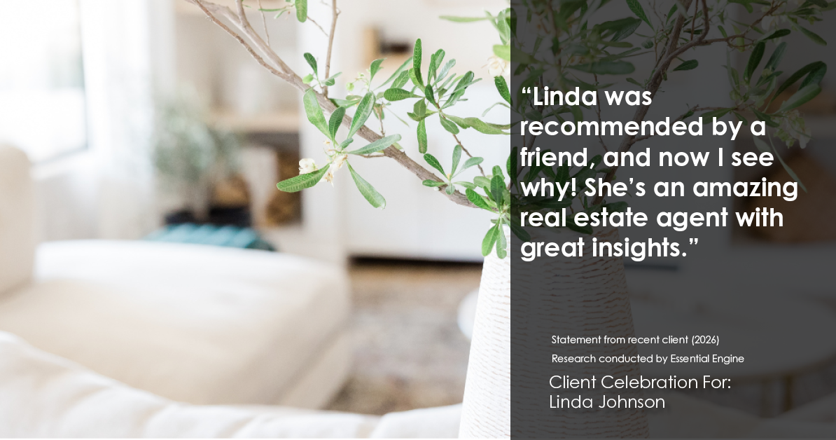 Testimonial for real estate agent Linda Johnson with Century 21 Allpoints in West Hartford, CT: "Linda was recommended by a friend, and now I see why! She's an amazing real estate agent with great insights."