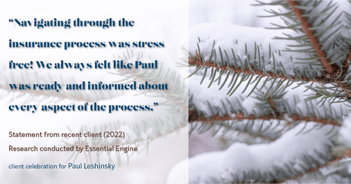 Testimonial for insurance professional Paul Leshinsky with PDL Insurance Agency in Montvale, NJ: "Navigating through the insurance process was stress free! We always felt like Paul was ready and informed about every aspect of the process."