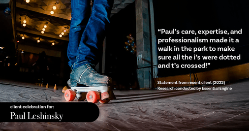 Testimonial for insurance professional Paul Leshinsky with PDL Insurance Agency in Montvale, NJ: "Paul's care, expertise, and professionalism made it a walk in the park to make sure all the i's were dotted and t's crossed!"