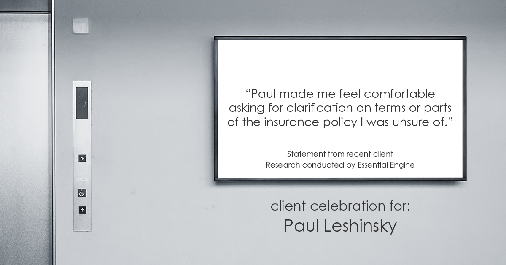Testimonial for insurance professional Paul Leshinsky with PDL Insurance Agency in Montvale, NJ: "Paul made me feel comfortable asking for clarification on terms or parts of the insurance policy I was unsure of."