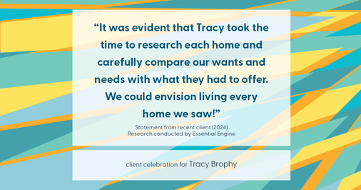 Testimonial for real estate agent Tracy Brophy with Keller Williams Portland Premiere Realty in Portland, OR: "It was evident that Tracy took the time to research each home and carefully compare our wants and needs with what they had to offer. We could envision living every home we saw!"