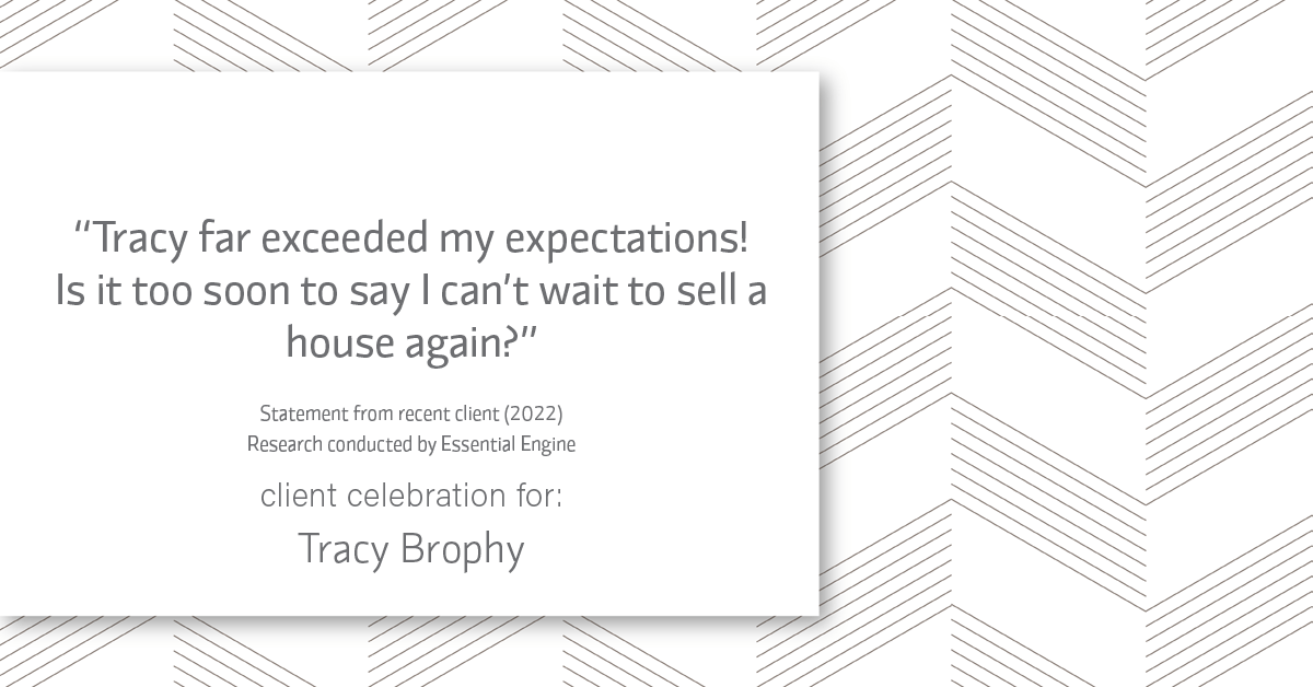 Testimonial for real estate agent Tracy Brophy with Keller Williams Portland Premiere Realty in Portland, OR: "Tracy far exceeded my expectations! Is it too soon to say I can't wait to sell a house again?"