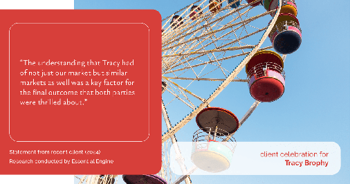 Testimonial for real estate agent Tracy Brophy with Keller Williams Portland Premiere Realty in Portland, OR: "The understanding that Tracy had of not just our market but similar markets as well was a key factor for the final outcome that both parties were thrilled about."