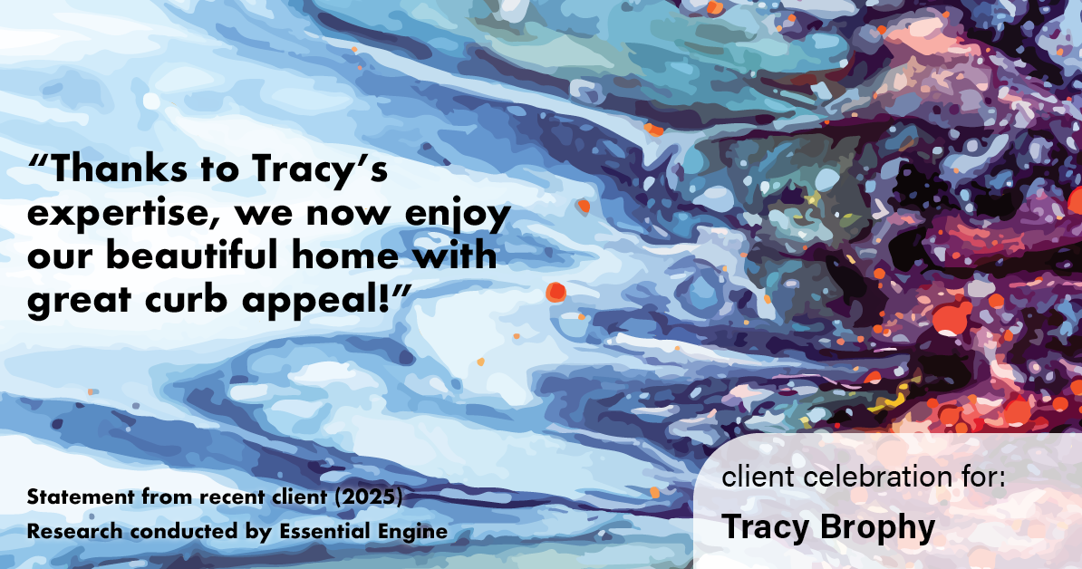 Testimonial for real estate agent Tracy Brophy with Keller Williams Portland Premiere Realty in Portland, OR: "Thanks to Tracy's expertise, we now enjoy our beautiful home with great curb appeal!"