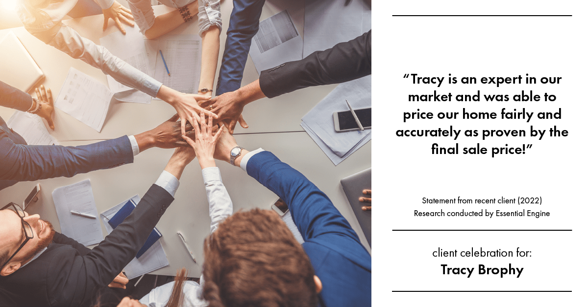 Testimonial for real estate agent Tracy Brophy with Keller Williams Portland Premiere Realty in Portland, OR: "Tracy is an expert in our market and was able to price our home fairly and accurately as proven by the final sale price!"