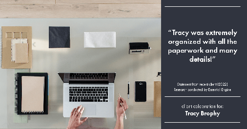 Testimonial for real estate agent Tracy Brophy with REMAX Equity Group in Portland, OR: "Tracy was extremely organized with all the paperwork and many details!"